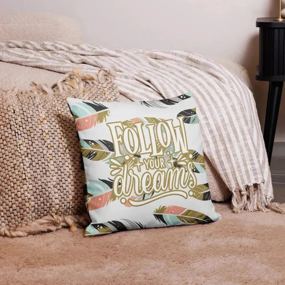 Follow Your Dreams Spun Polyester Square Pillow - Vkamian